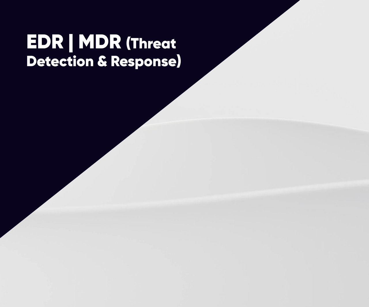 EDR|MDR_def Large